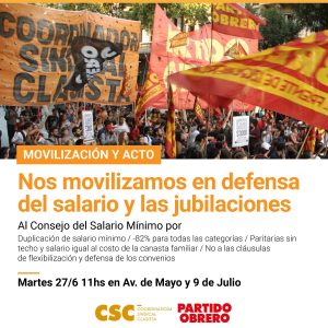 La CSC y el Polo Obrero se movilizaran al Consejo Salario