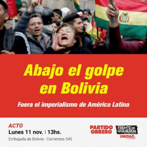 EL PARTIDO OBRERO SE MOVILIZA CONTRA EL GOLPE DE ESTADO EN BOLIVIA