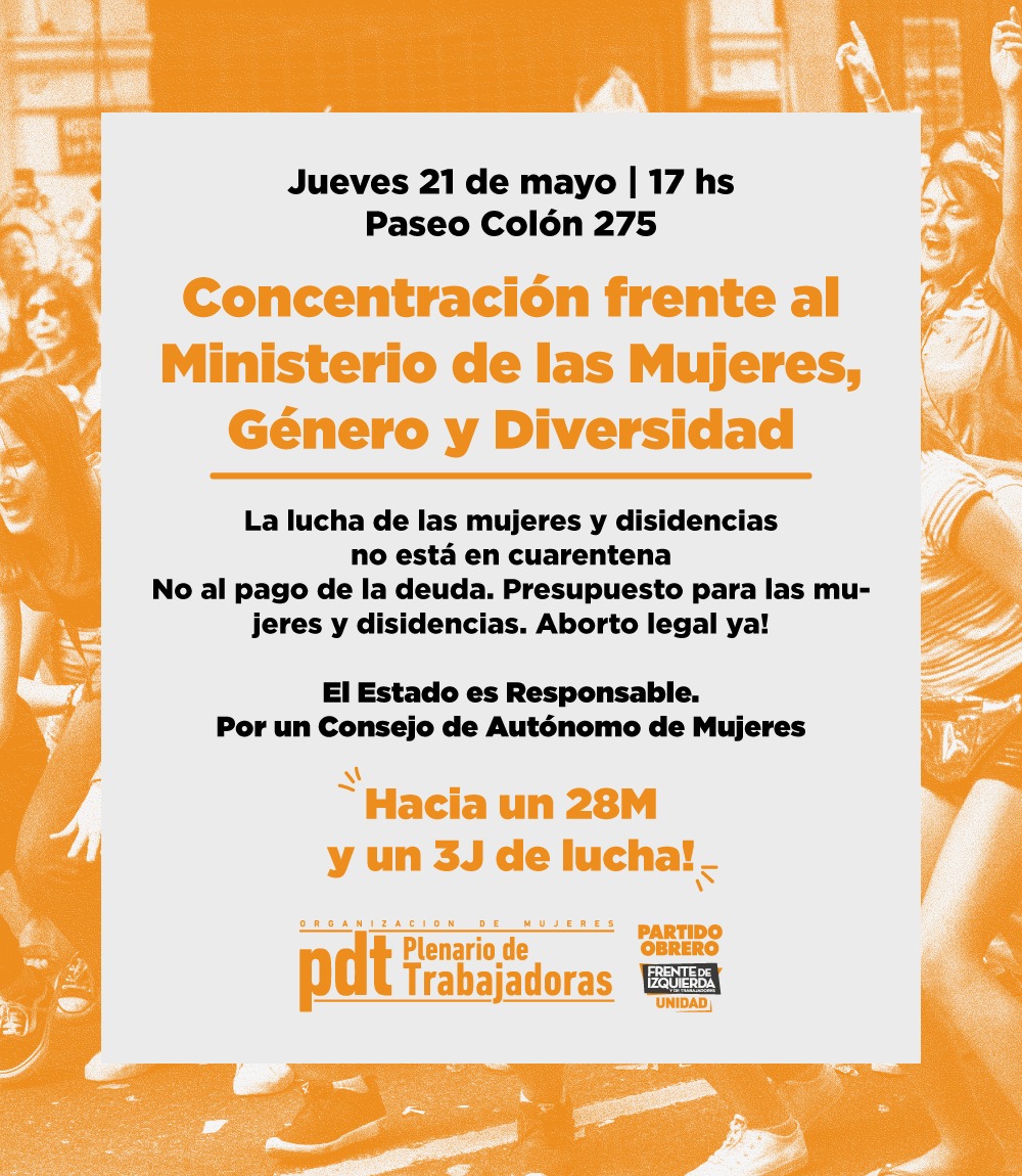 Jueves, 17h, concentración frente al Ministerio de Mujeres y Géneros (sede Av. Paseo Colón 275)