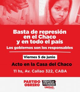 Viernes 5, 11h, marcha a la Casa del Chaco en Ciudad de Buenos Aires