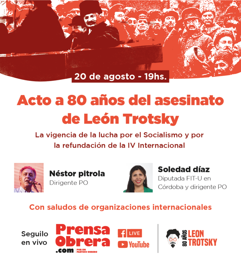 Jueves 20 de agosto, 19h, acto a 80 años del asesinato de León Trotsky