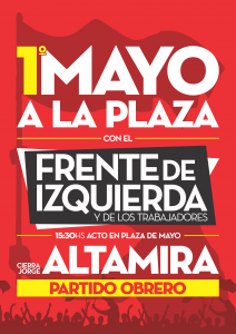 El 1ero de Mayo a la Plaza con el Frente de Izquierda