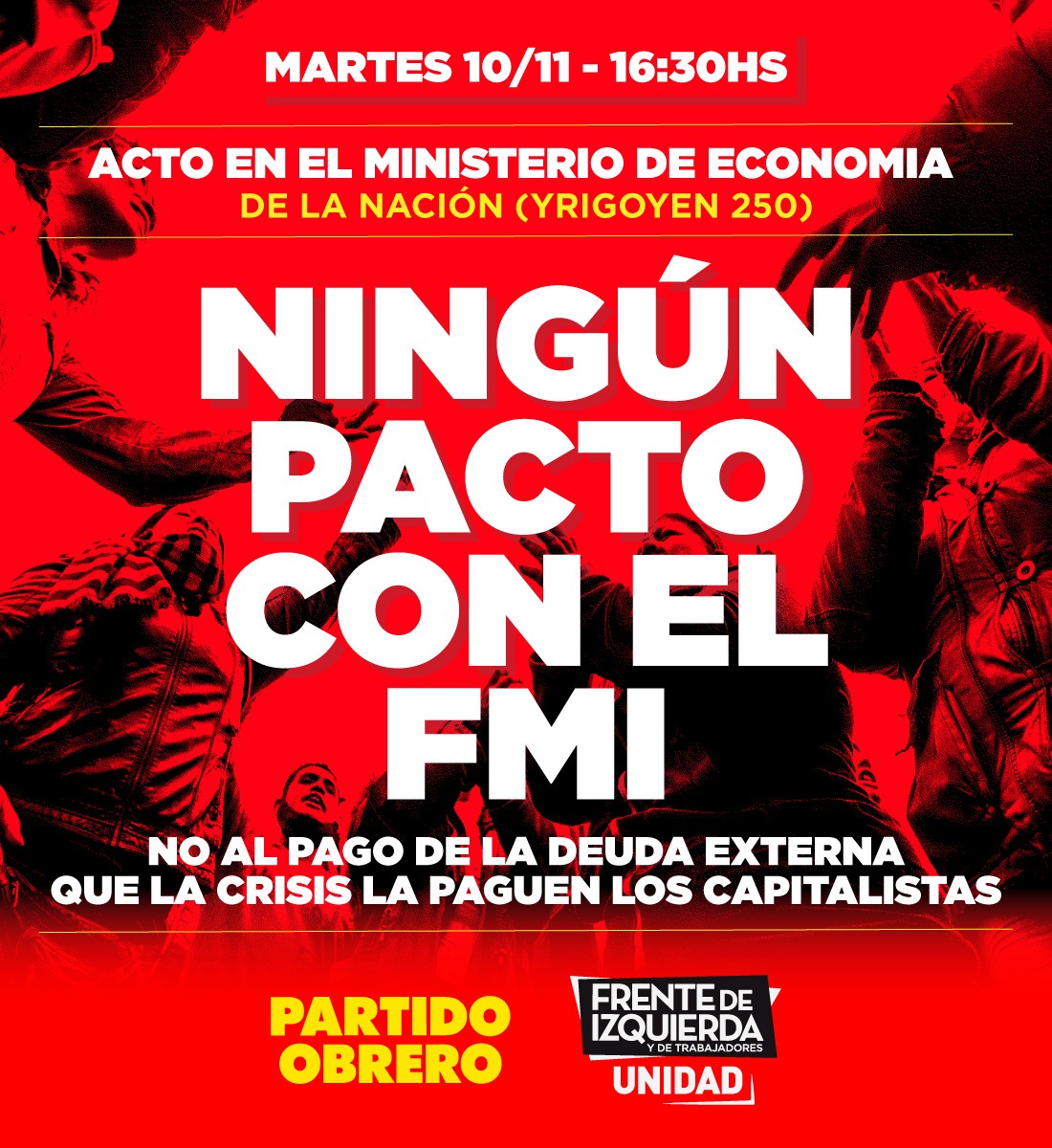 ¡Ningún pacto con el FMI! Martes, 16h, acto del Frente de Izquierda Unidad