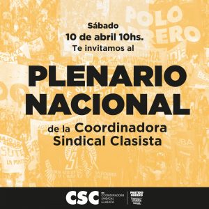 Sindicalistas y piqueteros del Partido Obrero (Coordinadora Sindical Clasista) se reúnen para fijar un programa y medidas de acción ante la grave  situación