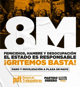 Biasi: «El 8m vamos de Congreso a Plaza de Mayo contra los femicidios, el hambre y la desocupación. El Estado es responsable de esta realidad.»