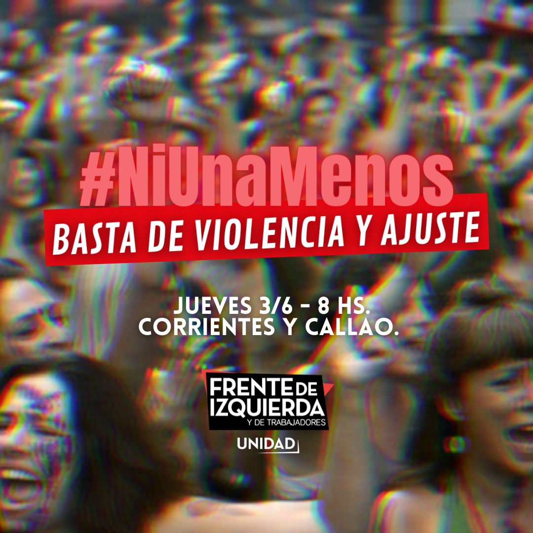 #NiUnaMenos. Basta de violencia y ajuste.