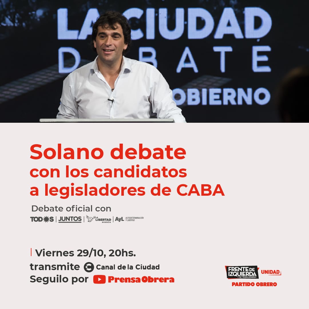 [Debate Legisladores] Solano: “EL FIT-U es la verdadera oposición a la ciudad precarizada y privatista de Larreta”