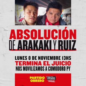 Absolución de Arakaki y Ruiz: lunes 13h movilización a Comodoro Py
