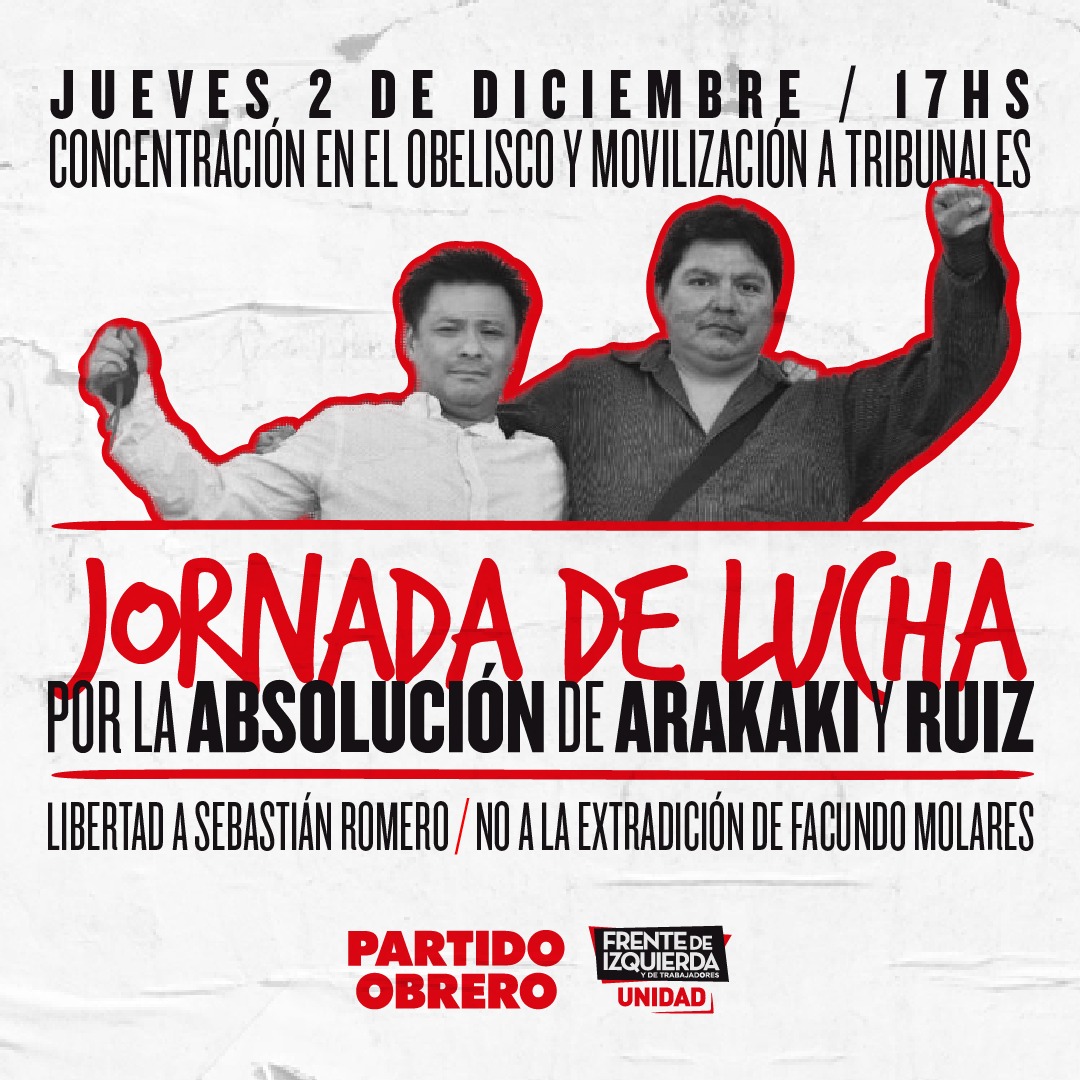[HOY] 17h Movilización de Obelisco a Tribunales: Absolución para Arakaki y Ruiz