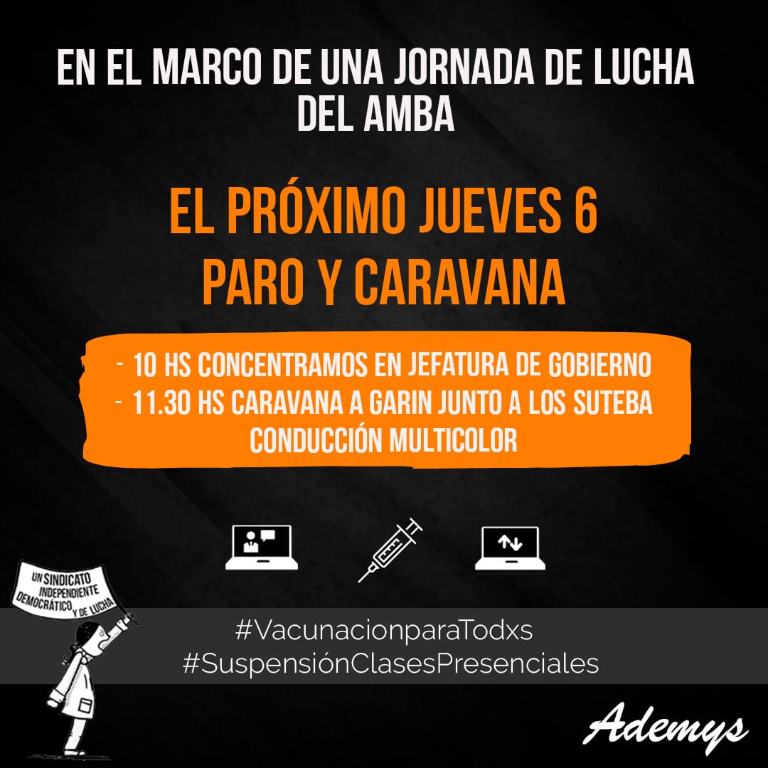 Jueves 10.30h caravana docente de Jefatura de Gobierno a Garín contra Larreta y por vacunas para todes.