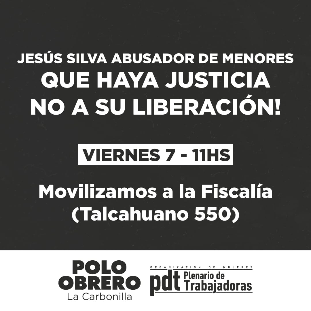 No a la liberación de Jesús Silva abusador de menores